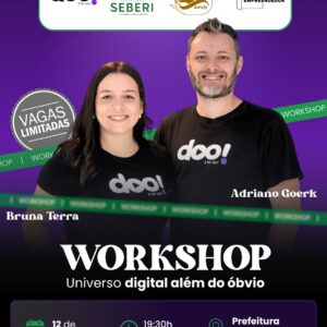 Workshop: Universo digital além do óbvio em Seberi - RS | Turma 01
